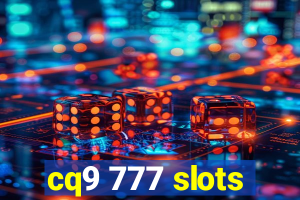 cq9 777 slots